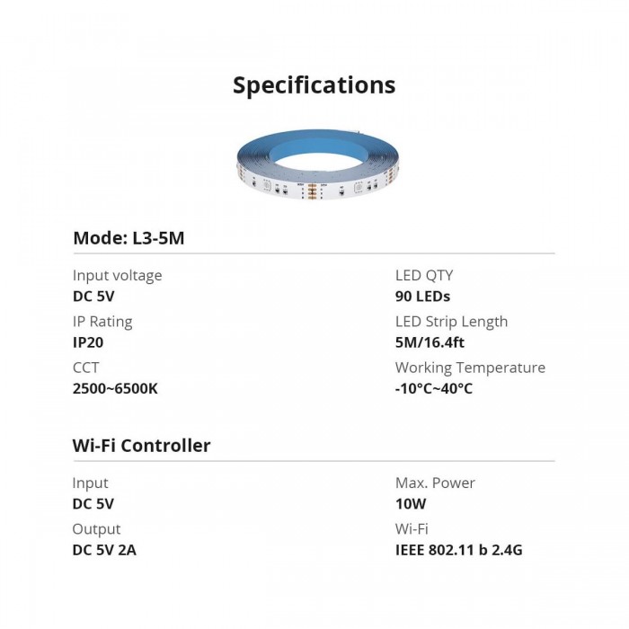 GloboStar® 80098 SONOFF L3-5M RGB Smart LED Strip Light WiFi 2.4GHz 90 SMD/5M 5050 5m Roll & Power Adapter DC 5V Max 10W GloboStar® 80098 SONOFF L3-5M RGB Smart LED Strip Light WiFi 2.4GHz 90 SMD/5M 5050 5m Roll & Power Adapter DC 5V Max 10W