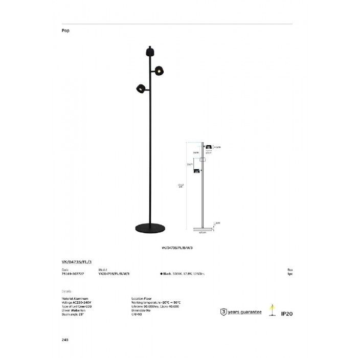 VK/04735/FL/B/W/3 - Μαύρο. 3000K. 17.8W. 1250lm. AC220-240V. 25°. LED Cree COB. Τροφοδοτικό Waiberlon. Φωτιστικό δαπέδου. -20°C → 50°C. 50.000hrs. Dim Νο. CRI>90. Αλουμίνιο. IP20 VK/04735/FL/B/W/3 - Μαύρο. 3000K. 17.8W. 1250lm. AC220-240V. 25°. LED Cree COB. Τροφοδοτικό Waiberlon. Φωτιστικό δαπέδου. -20°C → 50°C. 50.000hrs. Dim Νο. CRI>90. Αλουμίνιο. IP20